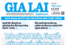 Báo Gia Lai số thứ bảy ngày 8-8-2026