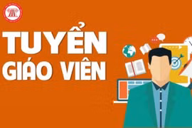 Tháo điểm nghẽn tuyển giáo viên