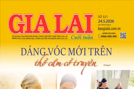 Báo Gia Lai số cuối tuần ngày 24-5-2026