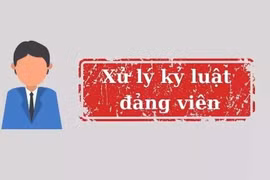 Ban Bí thư xem xét, thi hành kỷ luật cán bộ