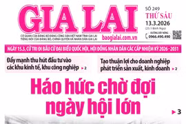 Báo Gia Lai số thứ sáu ngày 13-3-2026
