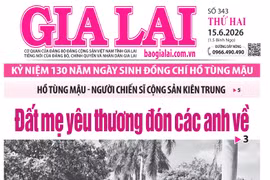 Báo Gia Lai số thứ hai ngày 15-6-2026