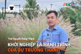 Chuyện Người Gia Lai số 32: Khởi nghiệp là hành trình của sự trưởng thành