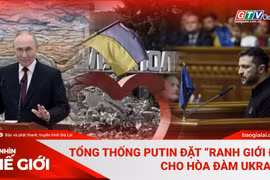 Góc nhìn thế giới 30-11: Tổng thống Putin đặt “ranh giới đỏ” cho hòa đàm Ukraine