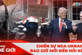Góc nhìn thế giới 21-9: Chiến sự Nga-Ukraine: Bao giờ mới đến hồi kết?