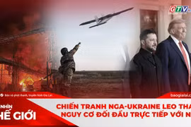 Góc nhìn thế giới 28-9: Chiến tranh Nga-Ukraine leo thang, nguy cơ đối đầu trực tiếp với NATO