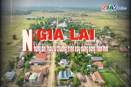Gia Lai – Những đổi thay từ chương trình xây dựng nông thôn mới 