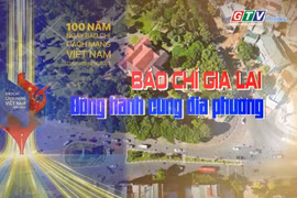 Báo chí Gia Lai đồng hành cùng địa phương