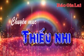 Chuyên mục Thiếu nhi 14-6-2025