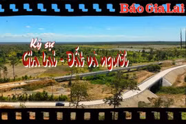 Ký sự Gia Lai - Đất và người tập 5: Những nẻo đường tác nghiệp