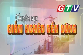Chuyên mục Giảm nghèo bền vững 3-7-2025