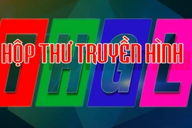 Chuyên mục Hộp thư truyền hình 18-5-2025