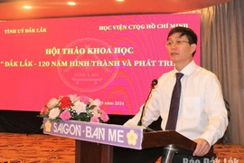 Hội thảo khoa học "Đắk Lắk - 120 năm hình thành và phát triển” khai mạc 8 giờ sáng 26/10