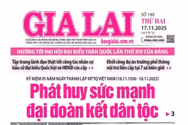 Báo Gia Lai số hai ngày 17-11-2025