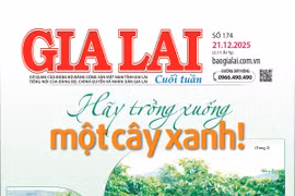 Báo Gia Lai số cuối tuần ngày 21-12-2025