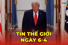 Tin thế giới ngày 6-4: Ông Trump cảnh báo “ngày thứ Ba đen tối” với Iran nếu không mở eo biển Hormuz 