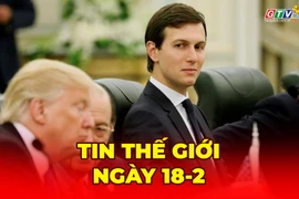 Tin thế giới ngày 18-2: Nga, Ukraine đàm phán hòa bình tại Geneva, ông Trump gây sức ép với Kiev