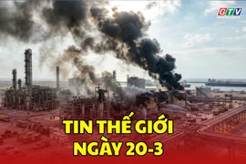 Tin thế giới ngày 20-3: Iran tấn công Qatar khiến 17% công suất khí tự nhiên hóa lỏng bị xóa sổ