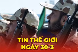 Tin thế giới ngày 30-3: Mỹ lên kế hoạch đột kích Iran, nhắm đảo Kharg và eo biển Hormuz