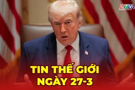 Tin thế giới ngày 27-3: Ông Trump tuyên bố tạm dừng tấn công Iran, khẳng định đàm phán “tiến triển tốt”