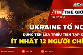 Tin thế giới ngày 12-8: Ukraine tố Nga dùng tên lửa Triều Tiên tập kích, ít nhất 12 người chết 