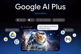 Google bán gói AI Plus 122.000 đồng/tháng cho người Việt