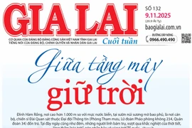 Báo Gia Lai số cuối tuần ngày 9-11-2025