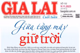 Báo Gia Lai số cuối tuần ngày 9-11-2025