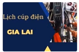 Lịch cúp điện trên địa bàn tỉnh Gia Lai từ ngày 14 đến 20-5