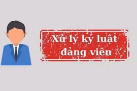 Bộ Chính trị, Ban Bí thư xem xét, thi hành kỷ luật đảng viên vi phạm