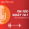 Tin tức sáng 18-1: Báo Gia Lai đạt giải khuyến khích giải Báo chí toàn quốc về công tác Đoàn và phong trào thanh thiếu nhi 