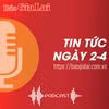 Tin tức sáng 2-4: Khen thưởng tập thể và cá nhân trong vụ bắt nghi phạm giết người ở Bình Dương trốn đến Gia Lai
