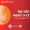 Tin tức sáng 3-12: Ghi nhận 1 trường hợp tử vong do ăn trứng cóc