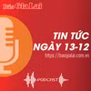 Tin tức sáng 13-12: Gia Lai có 15 người có uy tín tiêu biểu được biểu dương, tôn vinh toàn quốc