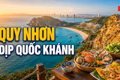 Quy Nhơn dịp Quốc khánh: Chơi gì, ăn gì, ở đâu để kỳ nghỉ trọn vẹn?