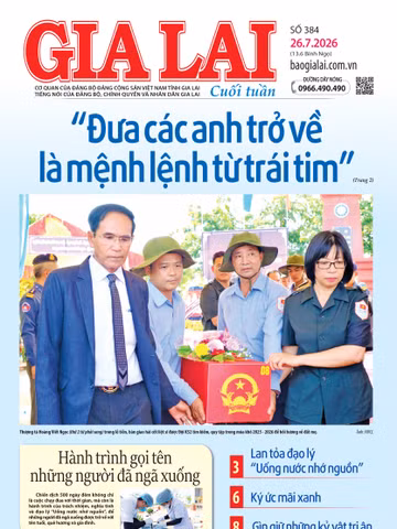 Báo Gia Lai số cuối tuần ngày 26-7-2026