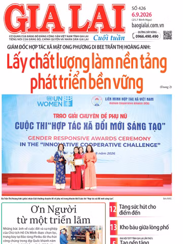 Báo Gia Lai số cuối tuần ngày 6-9-2026