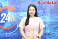 Gia Lai 24h: Đẩy mạnh phòng-chống lãng phí, khơi thông nguồn lực, thúc đẩy tăng trưởng kinh tế