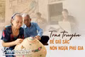 Trao truyền để giữ sắc nón ngựa Phú Gia