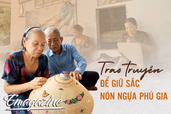 Trao truyền để giữ sắc nón ngựa Phú Gia