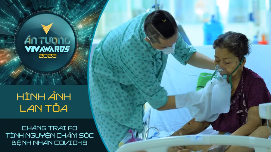 Phóng sự “Chàng trai F0 tình nguyện ở lại chăm sóc bệnh nhân COVID-19